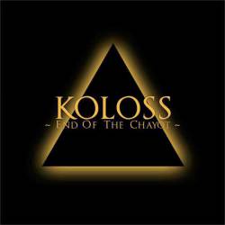 Koloss (SWE) : End of the Chayot